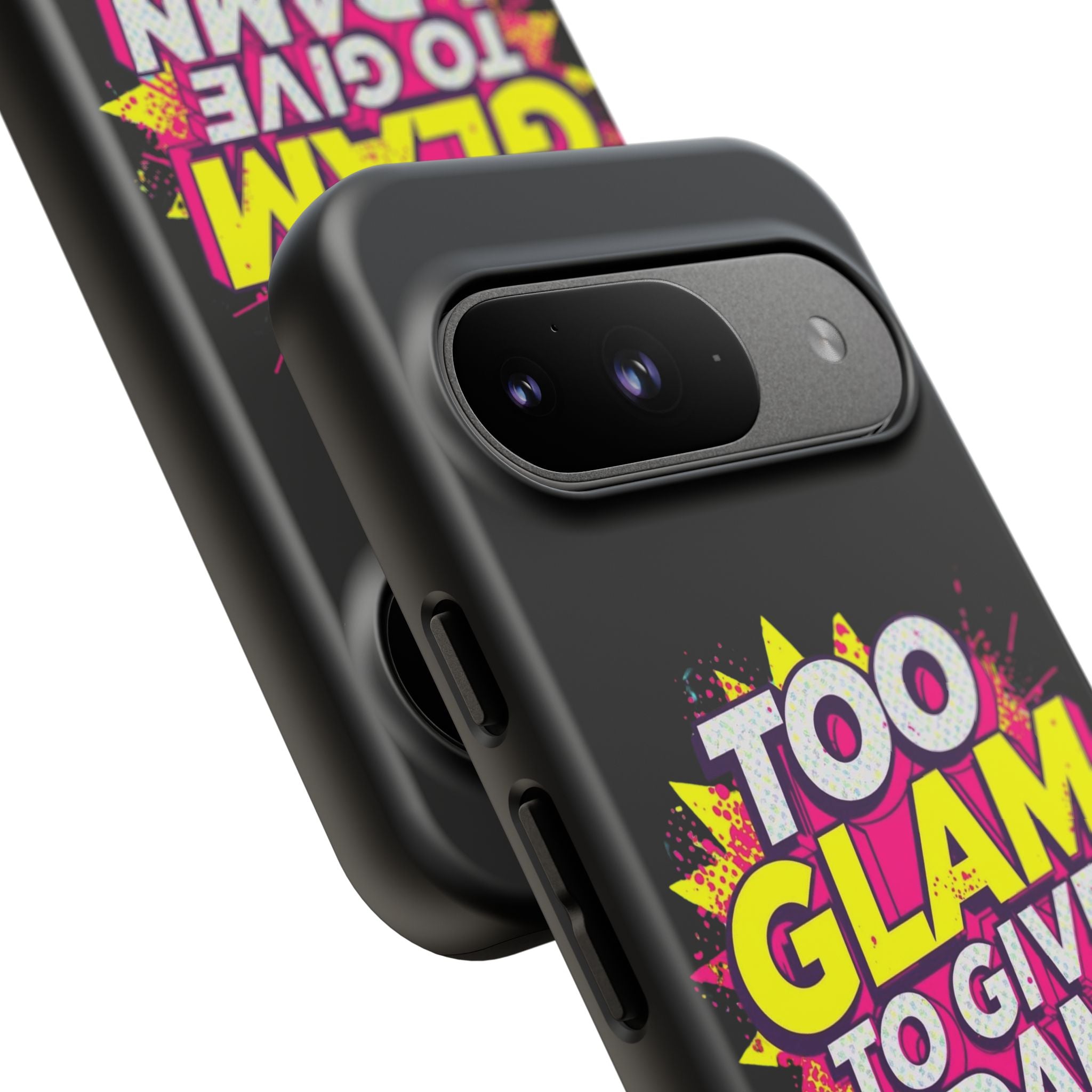 To Glam To Give a Damn, Tough Phone Case
