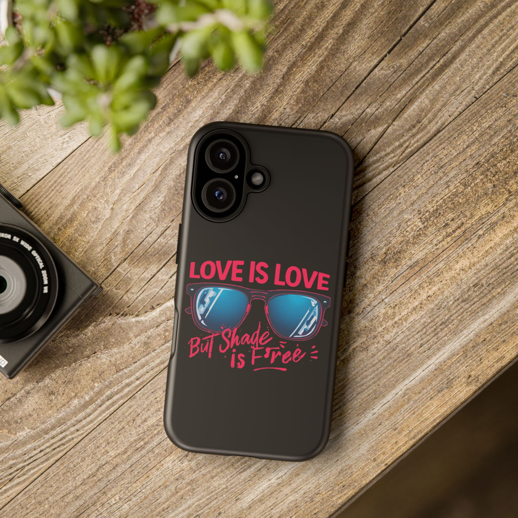 Love Is Love Phone Case, Fun Sunglasses Design, Unique Phone Accessory, Colorful Cell Phone Cover