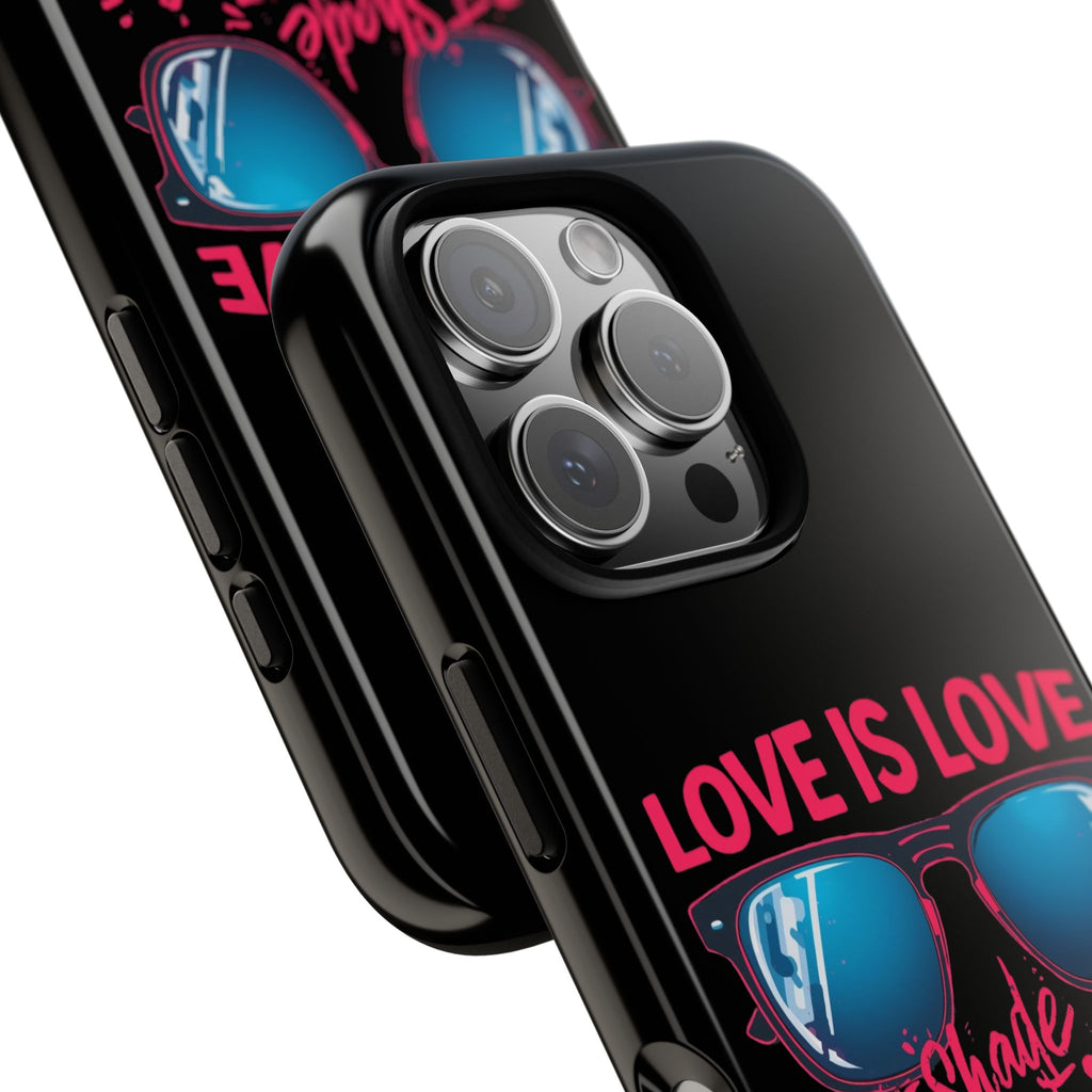 Love Is Love Phone Case, Fun Sunglasses Design, Unique Phone Accessory, Colorful Cell Phone Cover
