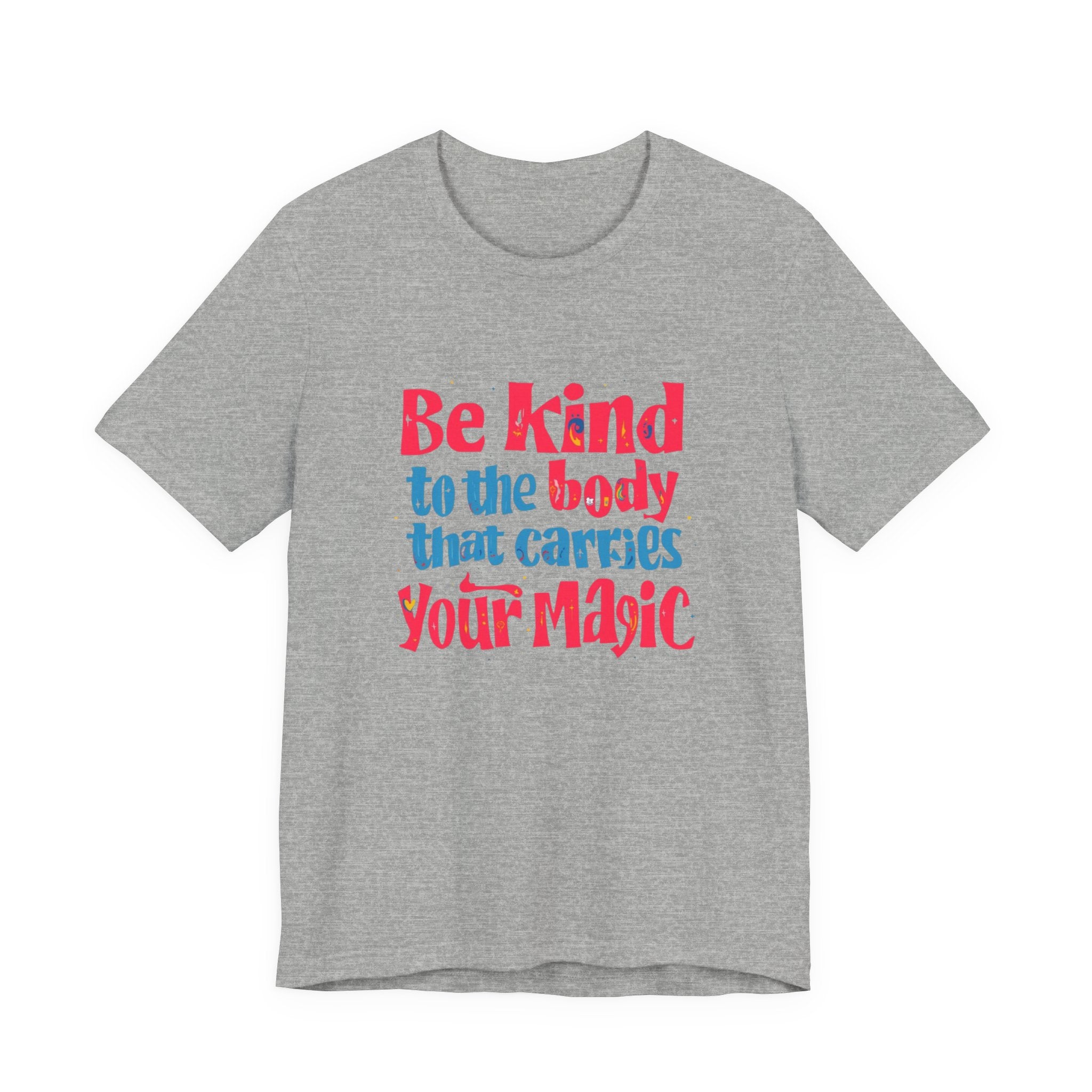 Kindness Magic Tee - Body Positive Unisex Short Sleeve Shirt, Motivational Gift, Self-Care Apparel, Inspirational Tee, Relaxed Fit T-Shirt, Body [...]