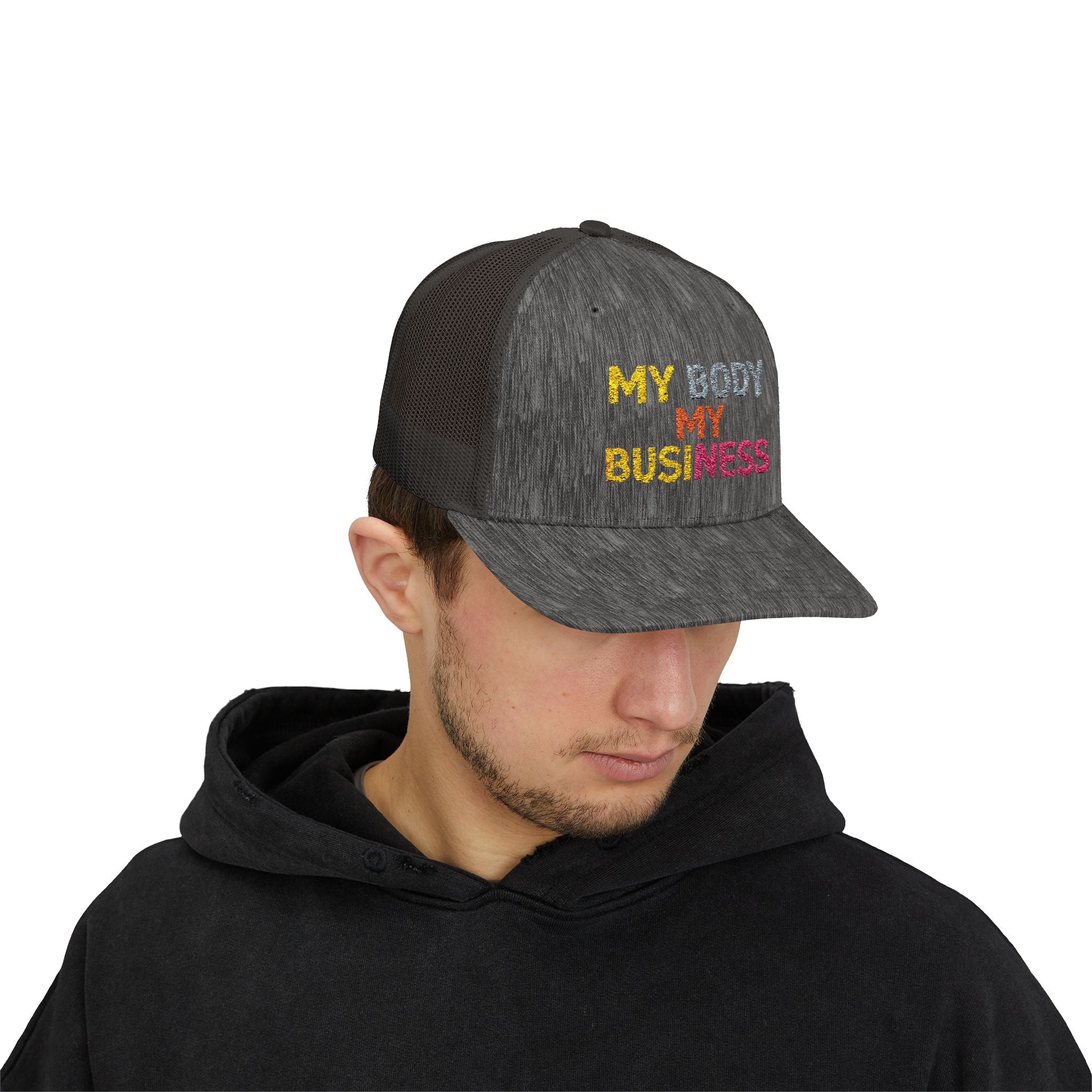 My Body My Business - Body Positive Statement Snapback Cap
