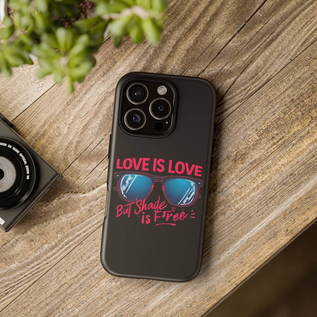 Love Is Love Phone Case, Fun Sunglasses Design, Unique Phone Accessory, Colorful Cell Phone Cover