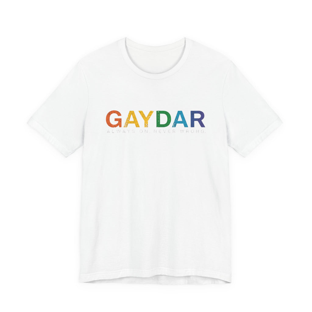 Rainbow Pride Gaydar Tee for LGBTQ+ Celebration, Unisex Shirt for Pride Month, Gay Rights, Gift for Friends, Fun Casual Wear
