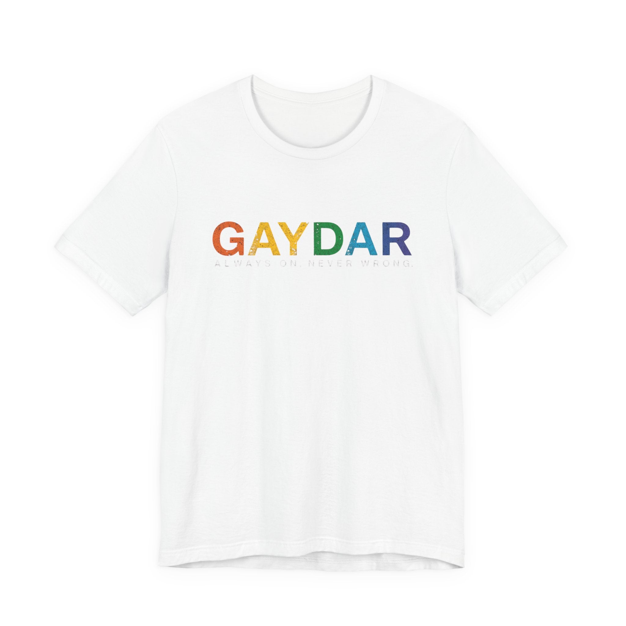 Rainbow Pride Gaydar Tee for LGBTQ+ Celebration, Unisex Shirt for Pride Month, Gay Rights, Gift for Friends, Fun Casual Wear