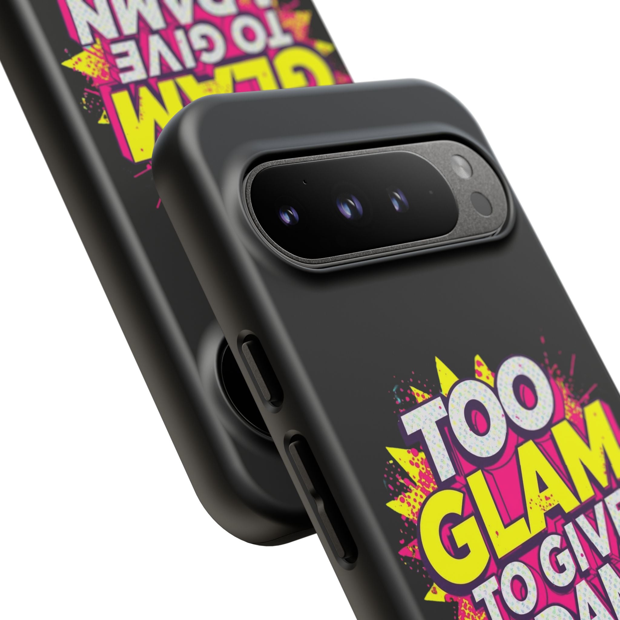 To Glam To Give a Damn, Tough Phone Case