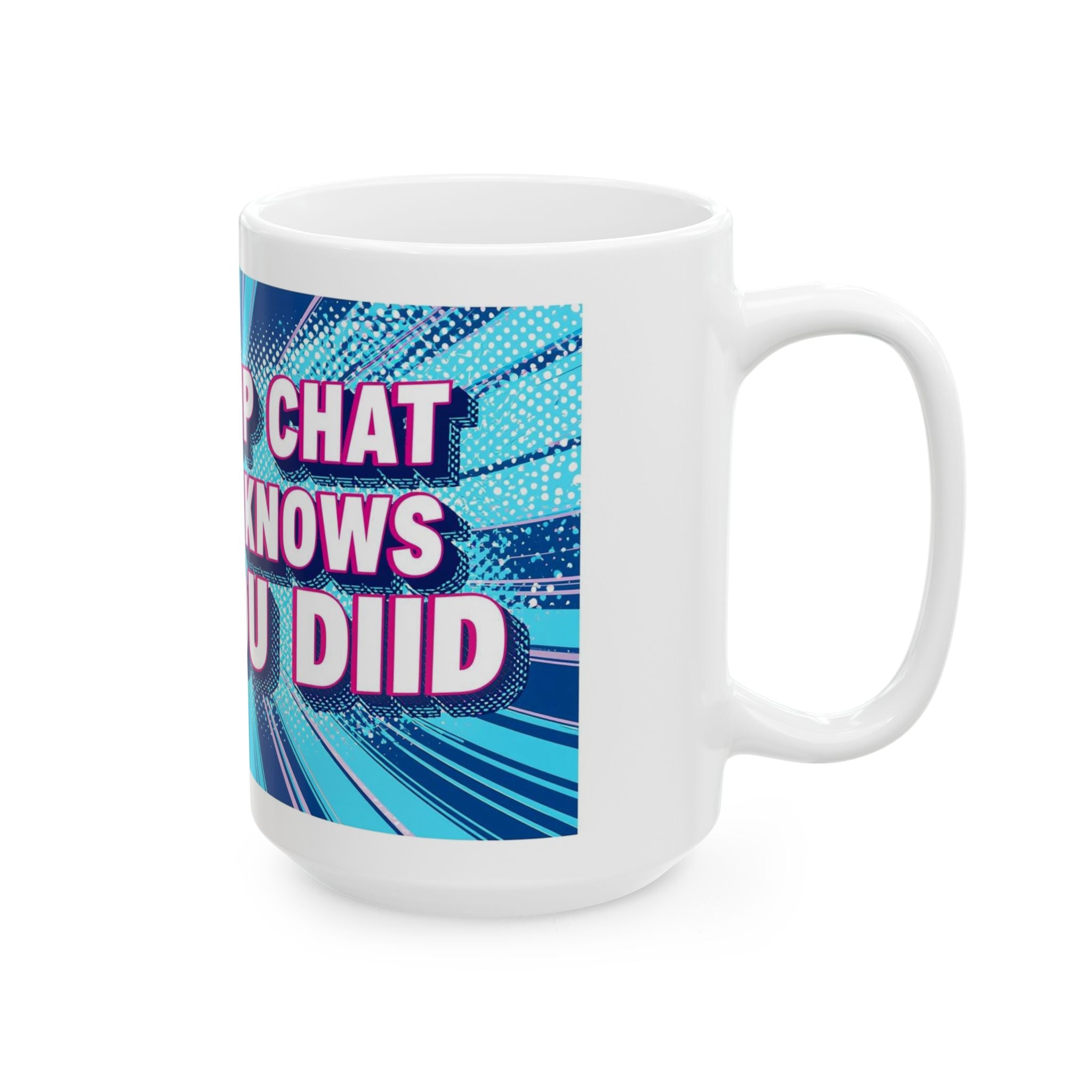 Ceramic Mug, (11oz, 15oz)
