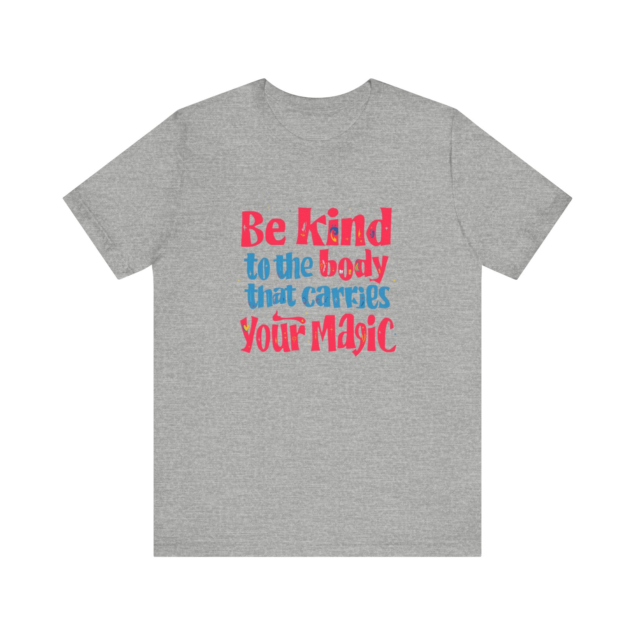 Kindness Magic Tee - Body Positive Unisex Short Sleeve Shirt, Motivational Gift, Self-Care Apparel, Inspirational Tee, Relaxed Fit T-Shirt, Body [...]