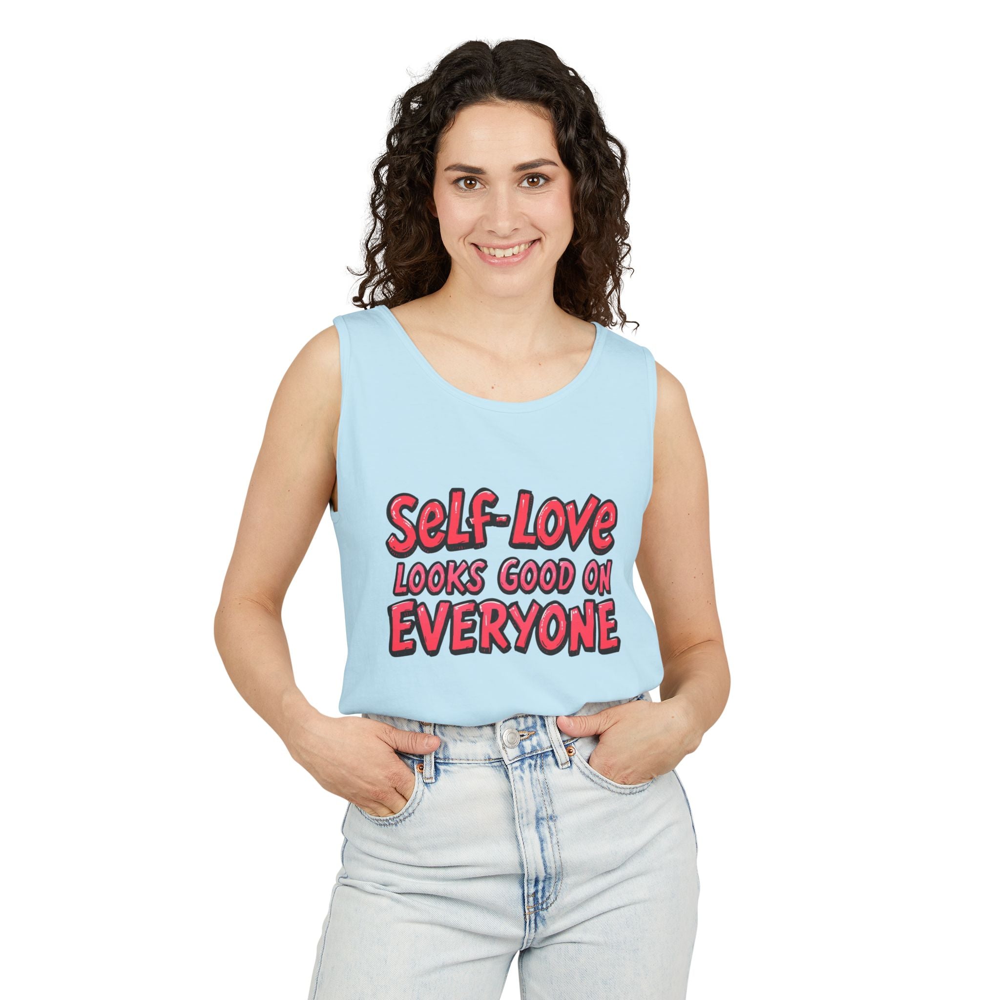 Self-Love Tank Top for Everybody - Affirmation Fashion, Pride Wear, Self-Care Gift, Summer Essential, Casual Comfortable Wear