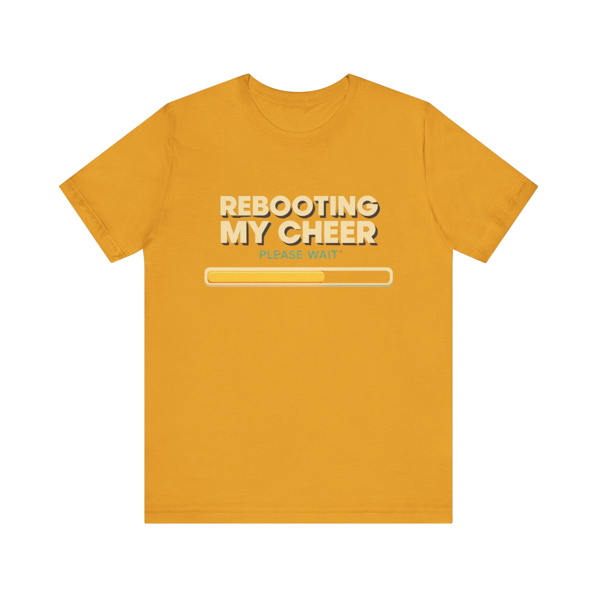Rebooting My Cheer Tee - Fun Unisex Jersey Short Sleeve Shirt for Casual Comfort