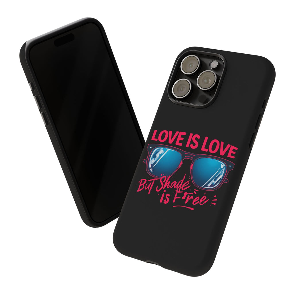 Love Is Love Phone Case, Fun Sunglasses Design, Unique Phone Accessory, Colorful Cell Phone Cover
