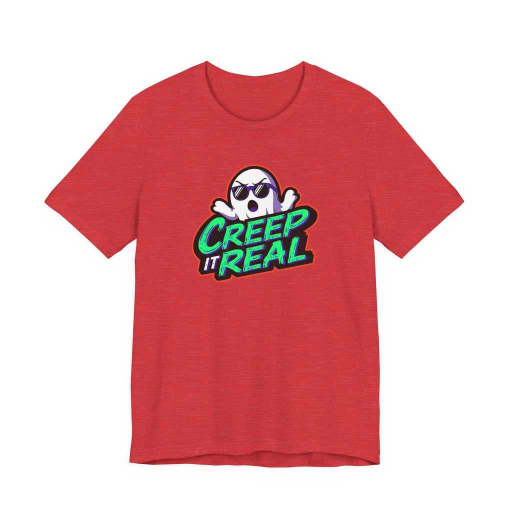 Creep it Real, Funny Halloween Tee, Unisex Jersey Short Sleeve Tee